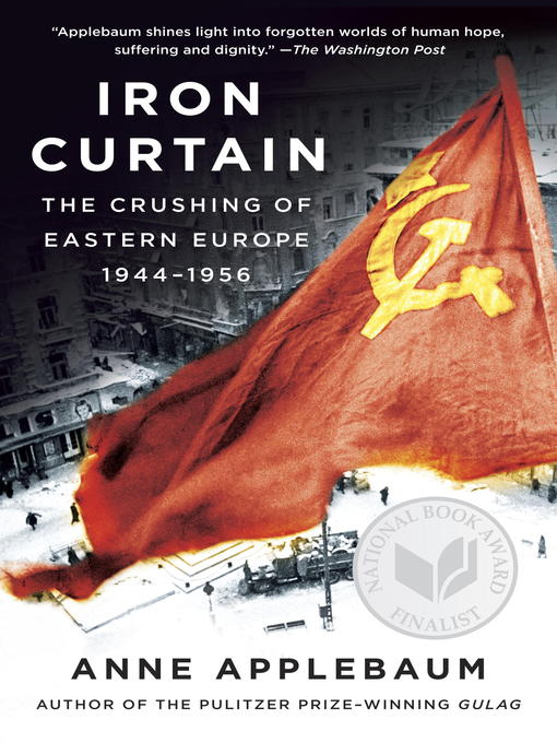Title details for Iron Curtain by Anne Applebaum - Wait list